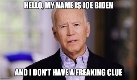 Joe Biden 2020 - Imgflip