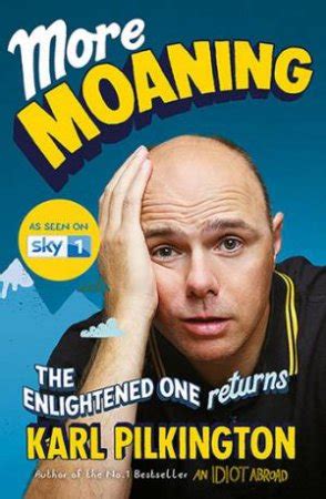 More Moaning by Karl Pilkington - 9781782117353