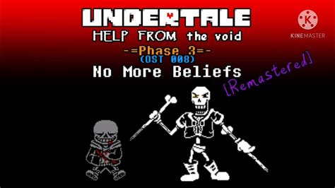 Undertale: Help from the Void OST 008 - No More Beliefs [Remastered ...