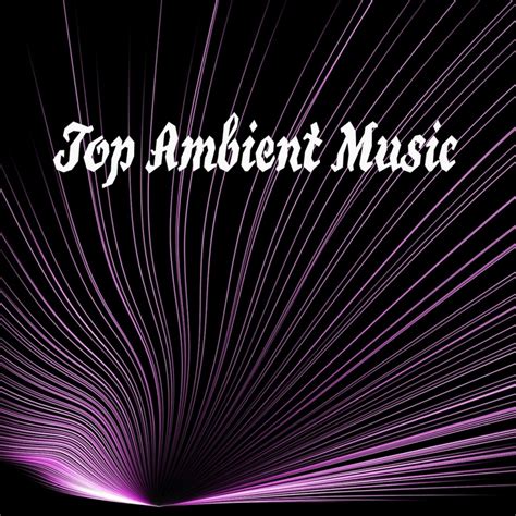 Various: Top Ambient Music at Juno Download