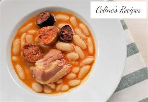 Fabada or Fabes. Asturian traditional recipe - Celine's Recipes