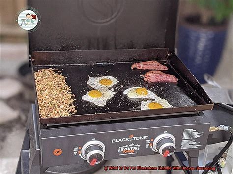 What to Do For Blackstone Griddle With Uneven Seasoning? - Pastime Bar And Grill