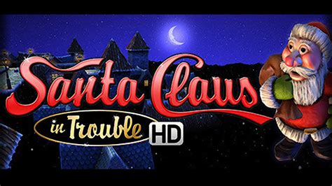 Santa Claus in Trouble HD. 1st playthrough. [4K HD] (No commentary ...