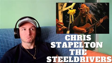 European First Time Hearing Chris Stapelton/The Steeldrivers - If it Hadn't Been for Love - YouTube