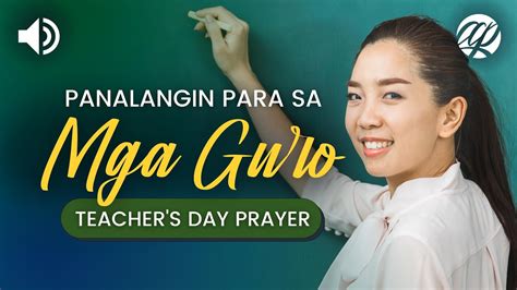 Panalangin para sa mga Guro • Tagalog Prayer for Teachers • National Teachers' Month • Teachers ...