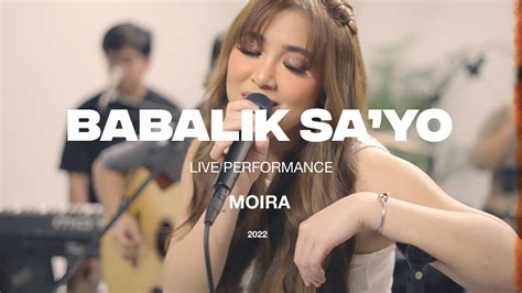 Moira - Babalik Sa'yo (Official Live Performance) - Uohere