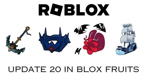 What is new in Update 20 Roblox Blox Fruits?