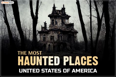 Discover Most Haunted Places in USA