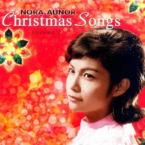 Nora Aunor - Christmas Songs, Vol. 2 - Album by Nora Aunor | Spotify