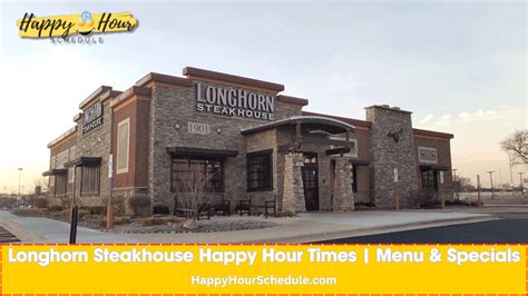 Longhorn Steakhouse Happy Hour Times⏳| Menu & Specials 2024