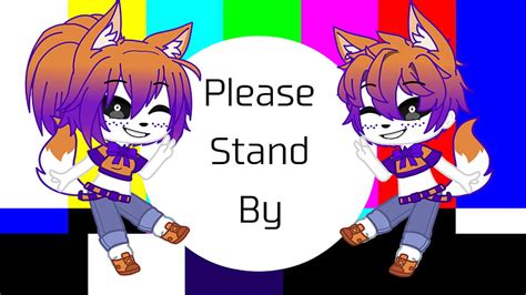 720P Free download | My Lolbit PLEASE STAND BY Gacha Club error screen ...