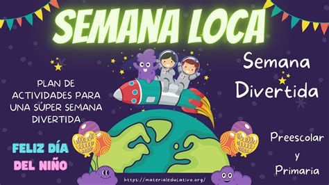 Semana loca plan de actividades divertidas para celebrar el día del ...