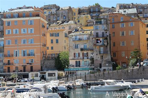 BastiaFrance - Bastia Corsica France - A Vagabond Life