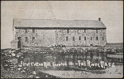 First cotton mill erected 1811-Fall River, Mass. - Digital Commonwealth