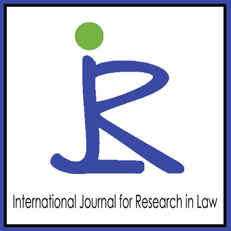 CfP: International Journal for Research in Law [ISSN-2454-8715]