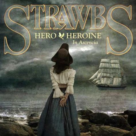 STRAWBS Hero & Heroine In Ascencia reviews