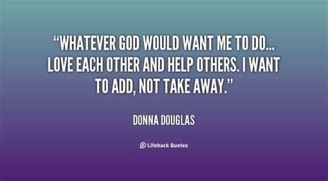 Donna Douglas Quotes. QuotesGram