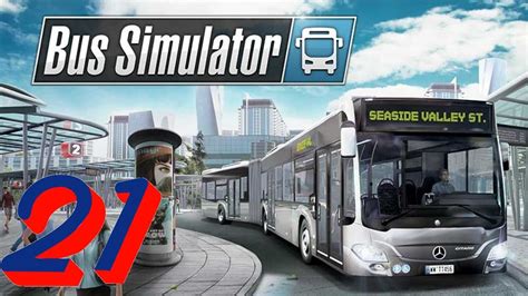 Bus Simulator Playthrough #21 - YouTube