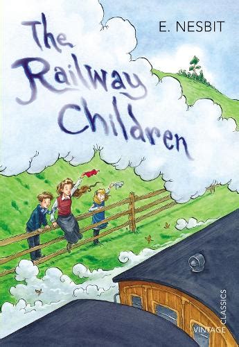 The Railway Children by E Nesbit | Waterstones