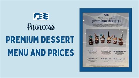 Princess Premium Dessert Menu with Prices · Prof. Cruise, Ship Tour, Cruise Vacation, Cruise ...