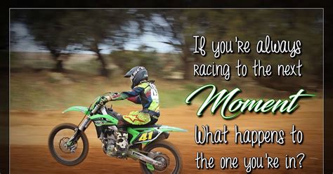 famous dirt bike quotes - Kassie Rand