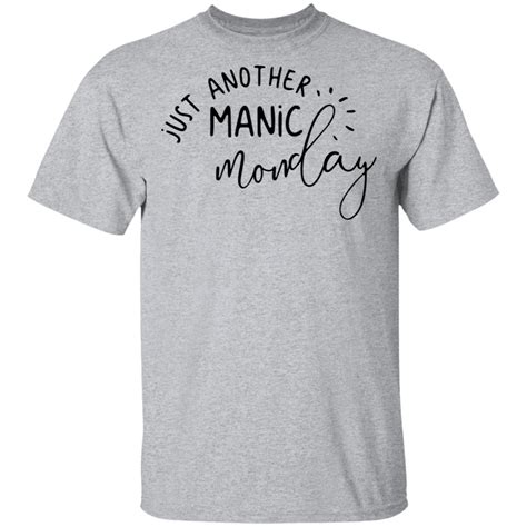 Just another manic monday shirt, sweatshirt, hoodie