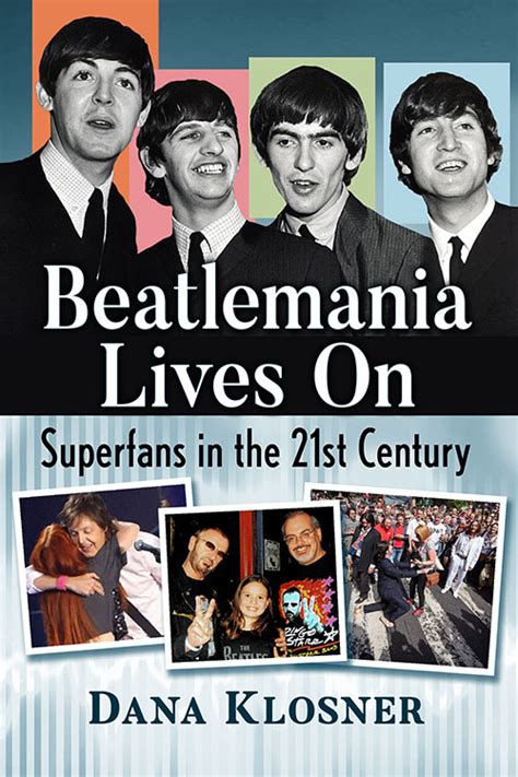 Beatlemania Lives On - McFarland