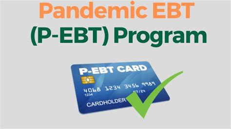 Pandemic EBT Cards for Families with School-Age Children Start Rolling ...