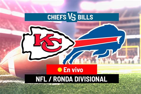 Kansas City Chiefs vs Buffalo Bills EN VIVO: Los Chiefs sobreviven en ...