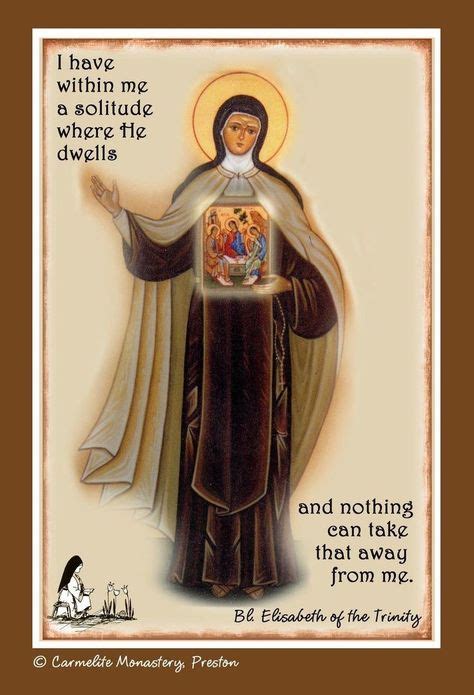 13 Best Saint Elizabeth Of The Trinity images | Catholic quotes ...