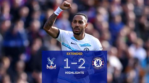 Crystal Palace 1-2 Chelsea | Premier League Extended Highlights | Video ...