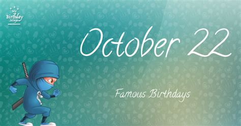 Who Was Born On My Birthday? October 22 Famous Birthdays