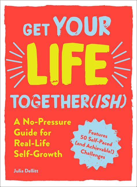 Get Your Life Together(ish) | Book by Julia Dellitt | Official Publisher Page | Simon & Schuster