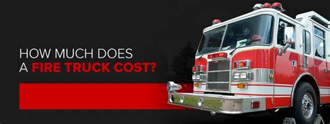 How Much Do Fire Trucks Cost? | Fenton Fire Equipment