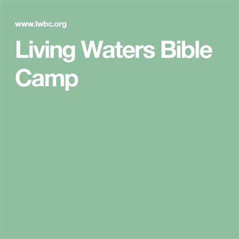 Living Waters Bible Camp | Bible, Camping, Water