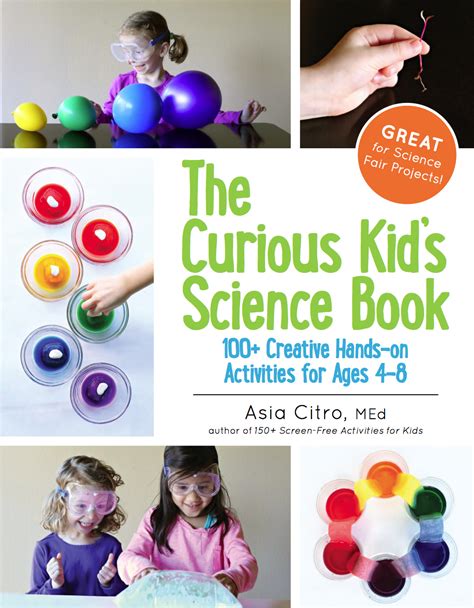 The Curious Kid's Science Book (plus 10 free science activities NOW ...