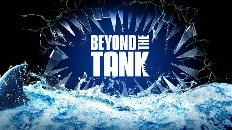 Beyond the Tank - ABC Reality Series - Where To Watch