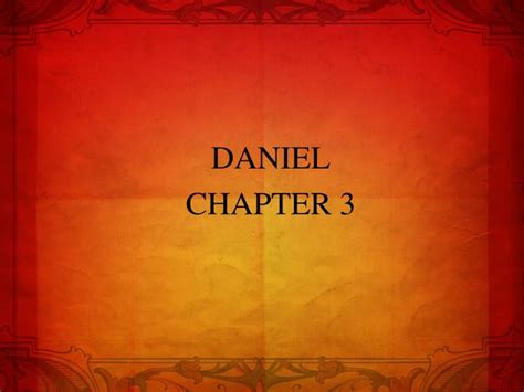 PPT - DANIEL CHAPTER 3 PowerPoint Presentation, free download - ID:2359279