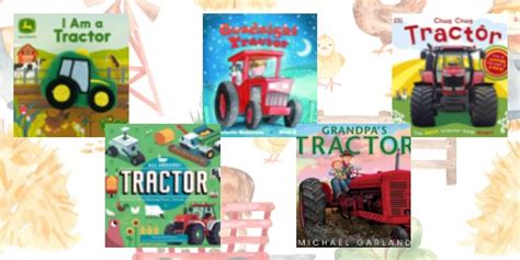 Tractor Books for Toddlers, Preschool, Older Kids, Too! - Book and Tech ...