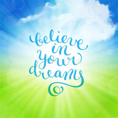 Believe in Your Dreams Hand-drawn Lettering Stock Vector - Illustration ...