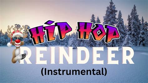 Hip Hop Reindeer (Instrumental) - YouTube