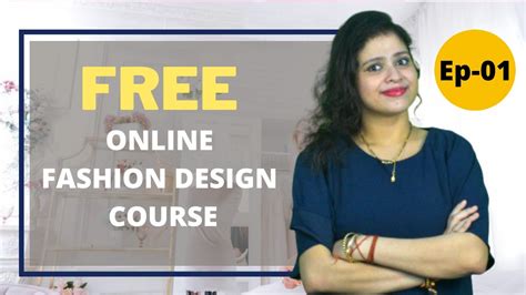 Free Online Fashion Designing Course - Class 1 Introduction of Course ...