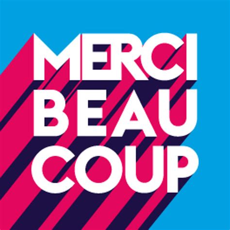 Stream MERCI BEAUCOUP music | Listen to songs, albums, playlists for free on SoundCloud