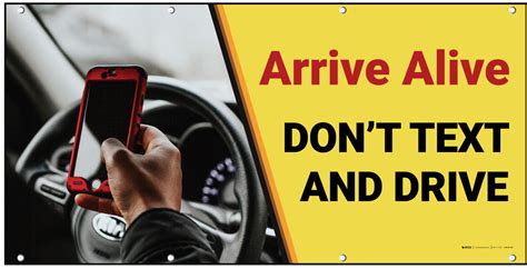 Arrive Alive Don't Text and Drive Banner | Creative Safety Supply