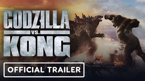 Godzilla Vs. Kong - Official Trailer - YouTube