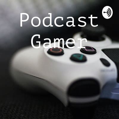 Podcast Gamer • A podcast on Spotify for Podcasters