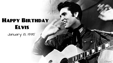 Happy Birthday Elvis ~January 8, 1935 - Elvis Presley Wallpaper ...