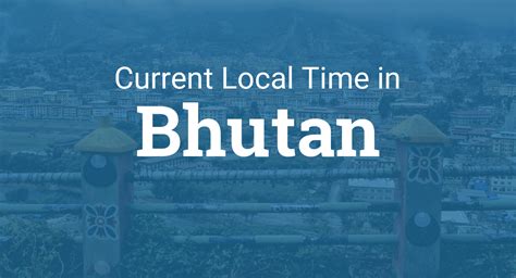 Time in Bhutan