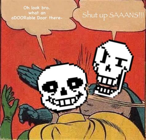 Papyrus Slapping Sans - Imgflip