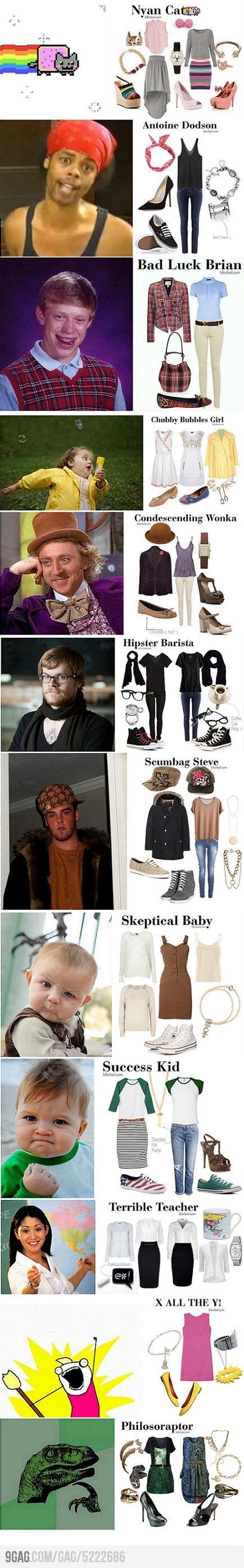 Meme inspired outfits. Would you wear them? I Love To Laugh, Make Me Smile, Bad Luck Brian, Meme ...